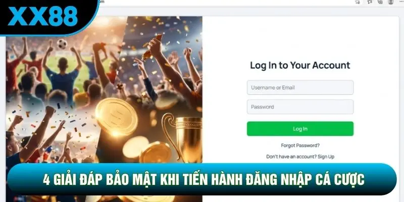 4 giải đáp bảo mật khi tiến hành đăng nhập cá cược 4 giải đáp bảo mật khi tiến hành đăng nhập cá cược