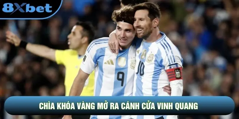 Chìa khóa vàng mở ra cánh cửa vinh quang