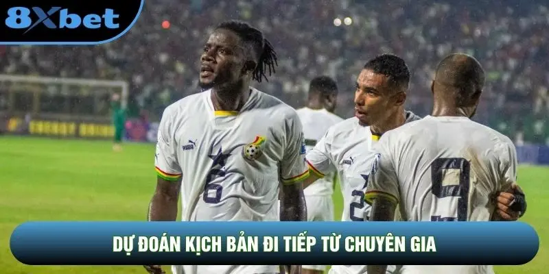 Dự đoán kịch bản đi tiếp từ chuyên gia Dự đoán kịch bản đi tiếp từ chuyên gia