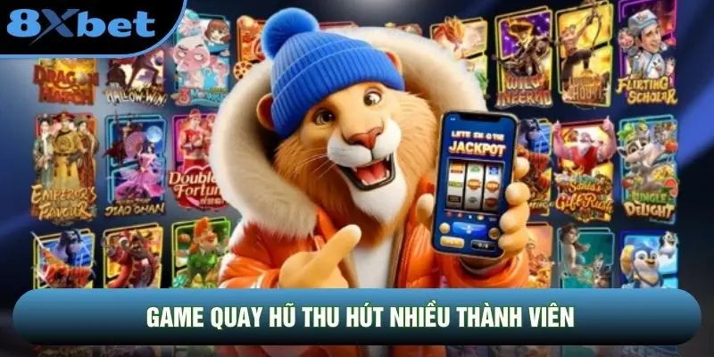 Game quay hũ thu hút nhiều thành viên