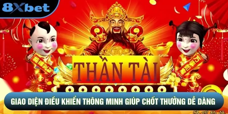 Giao diện điều khiển thông minh giúp chốt thưởng dễ dàng Giao diện điều khiển thông minh giúp chốt thưởng dễ dàng