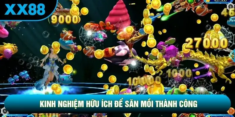 Kinh nghiệm hữu ích để săn mồi thành công Kinh nghiệm hữu ích để săn mồi thành công