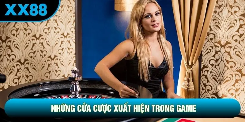Những cửa cược xuất hiện trong game Những cửa cược xuất hiện trong game