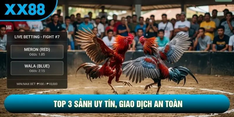Top 3 sảnh uy tín, giao dịch an toàn Top 3 sảnh uy tín, giao dịch an toàn